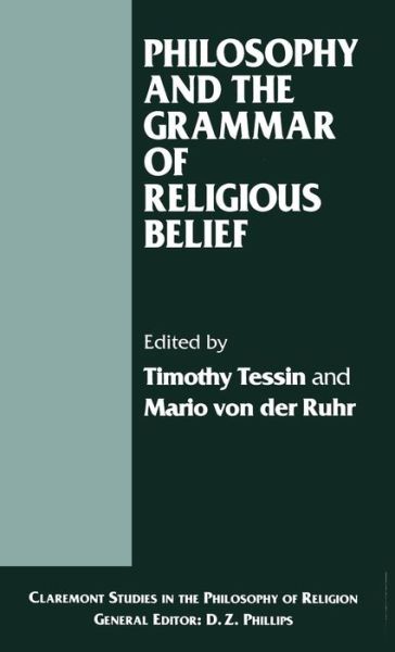 Philosophy and the Grammar of Religious Belief - Claremont Studies in the Philosophy of Religion (Hardcover Book) (1995)