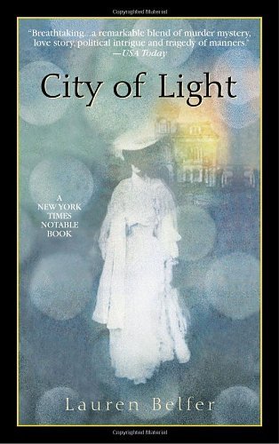 Cover for Lauren Belfer · City of Light (Paperback Book) (2003)