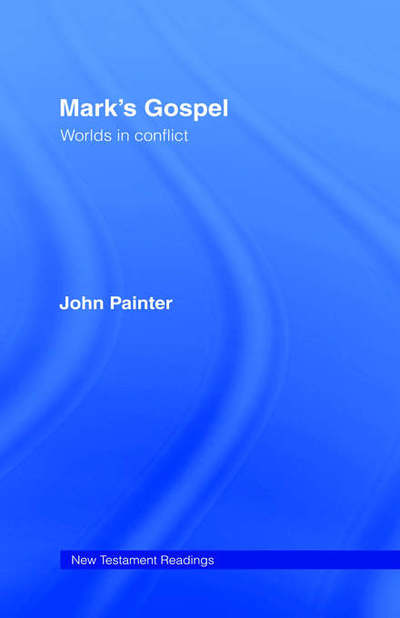 Cover for John Painter · Mark's Gospel - New Testament Readings (Gebundenes Buch) (1997)