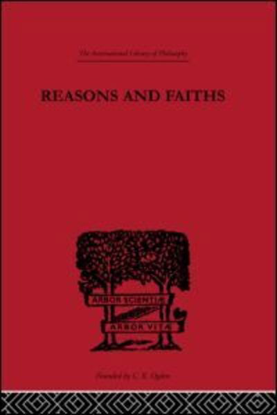 Cover for Ninian Smart · Reasons and Faiths - International Library of Philosophy (Hardcover Book) (2000)