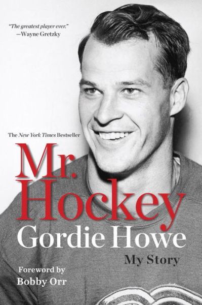 Cover for Gordie Howe · Mr. Hockey: My Story (Paperback Book) (2015)