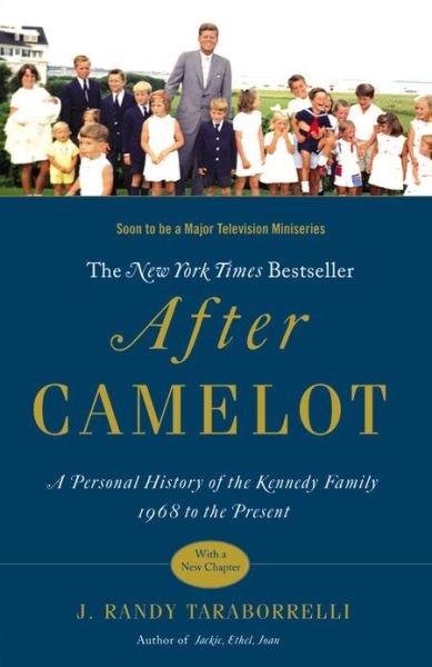 Cover for J. Randy Taraborrelli · After Camelot: A Personal History of the Kennedy Family - 1968 to the Present (Pocketbok) (2013)