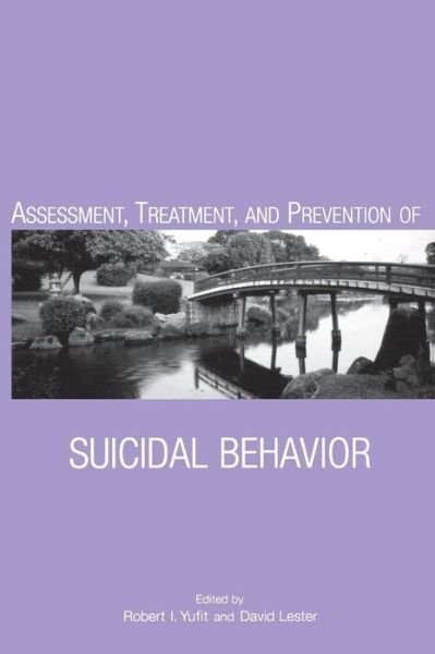 Cover for RI Yufit · Assessment, Treatment, and Prevention of Suicidal Behavior (Innbunden bok) (2004)