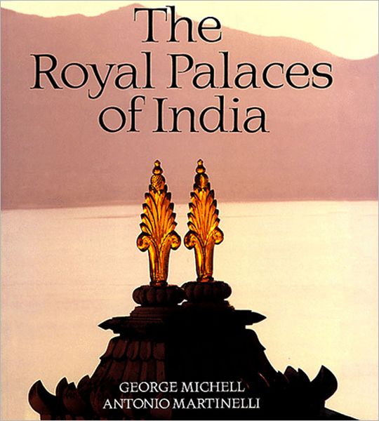 Cover for George Michell · The Royal Palaces of India (Paperback Book) [New edition] (1999)