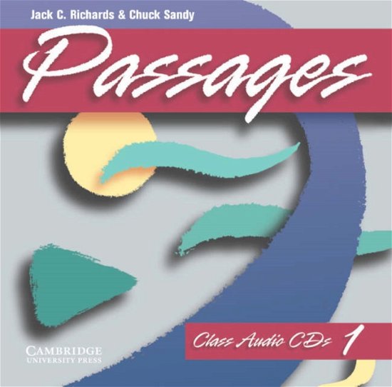 Cover for Jack C. Richards · Passages Class CD Set 1: An Upper-level Multi-skills Course - Passages (Audiobook (CD)) (1998)