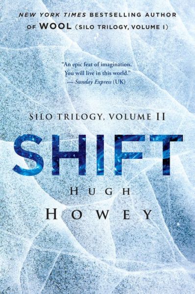 Shift: Book Two of the Silo Series - Silo - Hugh Howey - Books - HarperCollins - 9780544839649 - March 22, 2016