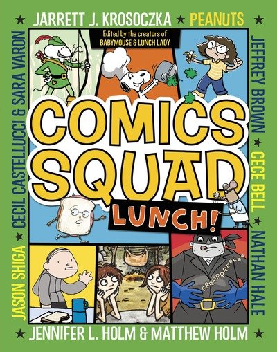 Cover for Jennifer L. Holm · Comics Squad #2: Lunch!: (A Graphic Novel) - Comics Squad (Paperback Book) (2016)