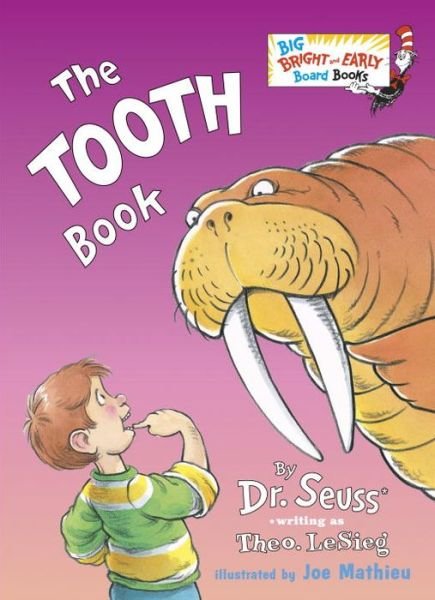 Cover for Dr. Seuss · The Tooth Book - Big Bright &amp; Early Board Book (Kartonbuch) [Abridged edition] (2017)