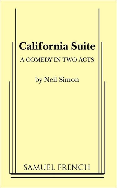 California Suite - Neil Simon - Libros - Samuel French Ltd - 9780573606649 - 19 de noviembre de 2010