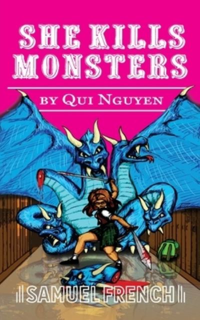 Cover for Qui Nguyen · She Kills Monsters (Pocketbok) (2016)