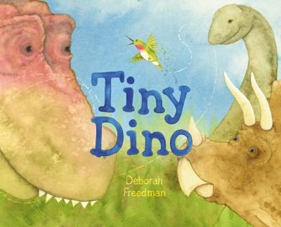 Cover for Deborah Freedman · Tiny Dino (Hardcover Book) (2022)