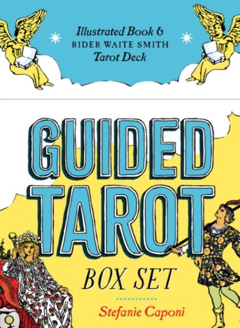 Cover for Caponi, Stefanie (Stefanie Caponi) · Guided Tarot Box Set: Illustrated Book &amp; Rider Waite Smith Tarot Deck (Book) (2022)