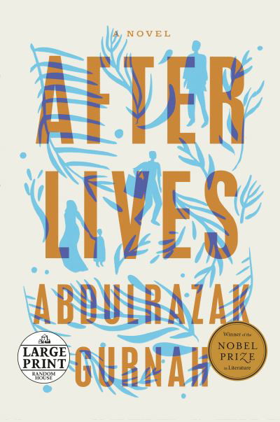Afterlives - Abdulrazak Gurnah - Livros - Diversified Publishing - 9780593633649 - 13 de setembro de 2022