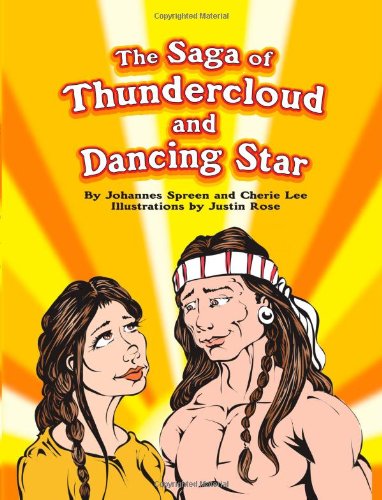 Cover for Johannes Spreen · The Saga of Thundercloud and Dancing Star (Paperback Book) (2006)