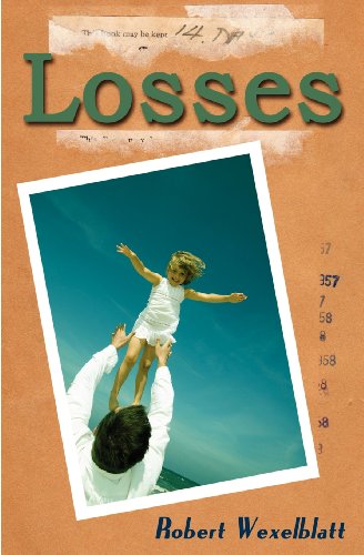 Losses - Robert Wexelblatt - Books - Vagabondage Press - 9780615669649 - August 26, 2012