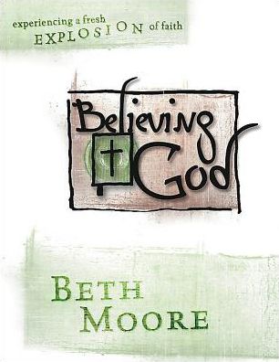 Cover for Beth Moore · Believing God: Leader Guide (Paperback Book) (2003)