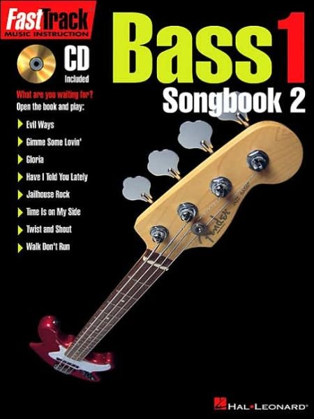 Fast Track: Bass 1 (Songbook) - Hal Leonard Publishing Corporation - Kirjat - Hal Leonard Corporation - 9780634002649 - lauantai 1. toukokuuta 1999