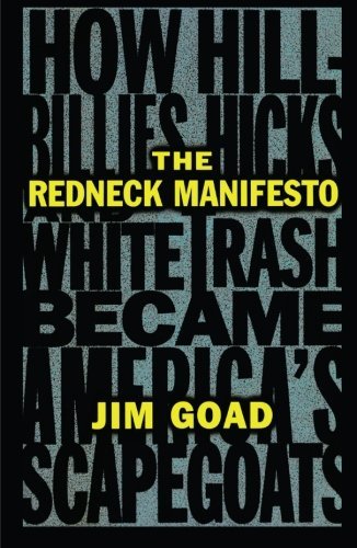 Cover for Jim Goad · The Redneck Manifesto (Paperback Book) (1998)