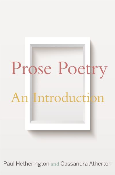 Cover for Paul Hetherington · Prose Poetry: An Introduction (Hardcover Book) (2020)