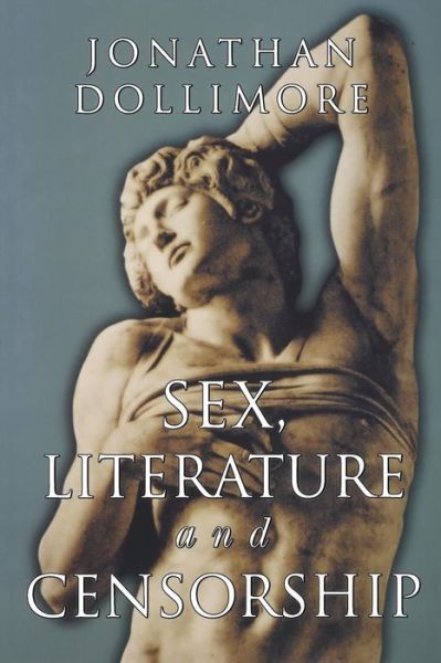 Cover for Dollimore, Jonathan (University of York) · Sex, Literature and Censorship (Taschenbuch) (2001)
