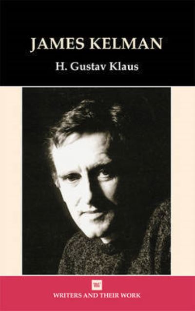 Cover for H. Gustav Klaus · James Kelman (Gebundenes Buch) (2004)