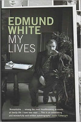 Cover for Edmund White · My Lives (Pocketbok) [New edition] (2006)