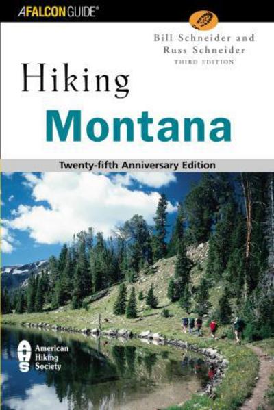 Cover for Bill Schneider · Hiking Montana: 25th Anniversary Edition - Hiking Montana (Paperback Book) [3rd Anniversary edition] (2004)