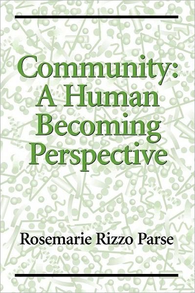 Cover for Rosemarie Rizzo Parse · Community: A Human Becoming Perspective (Pocketbok) (2003)