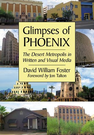 Cover for David William Foster · Glimpses of Phoenix: The Desert Metropolis in Written and Visual Media (Paperback Book) (2013)