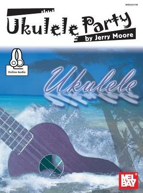 Cover for Jerry Moore · Ukulele Party (Pocketbok) (2017)