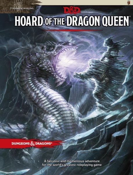 Cover for Dungeons &amp; Dragons · Hoard of the Dragon Queen - Dungeons &amp; Dragons (Innbunden bok) (2014)