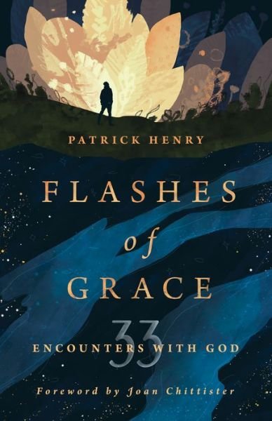 Cover for Patrick Henry · Flashes of Grace: 33 Encounters with God (Paperback Book) (2021)