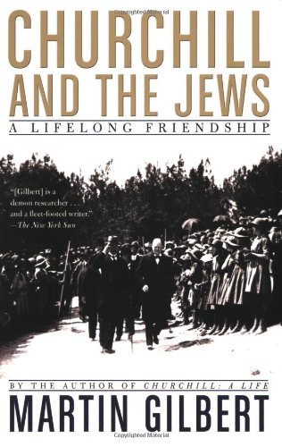 Cover for Martin Gilbert · Churchill and the Jews: a Lifelong Friendship (Paperback Bog) [Reprint edition] (2008)