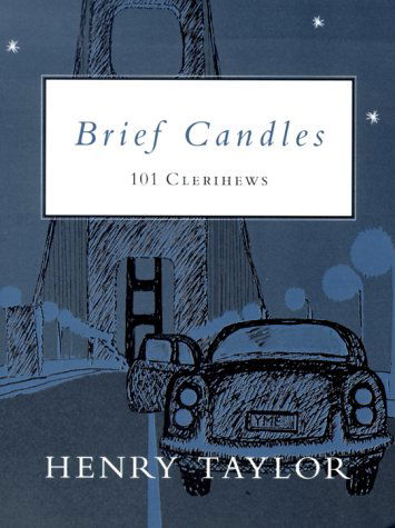 Cover for Henry Taylor · Brief Candles: 101 Clerihews (Paperback Book) [1st. edition] (2000)