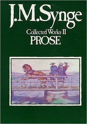 Cover for J. M. Synge · Collected Works, Volume 2: Prose (Pocketbok) (1982)