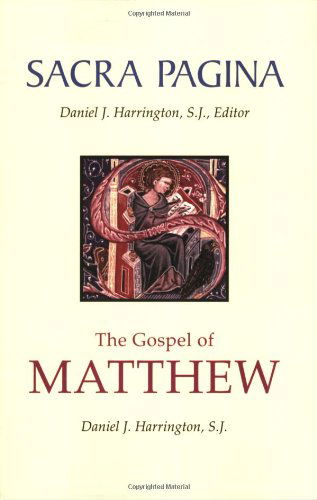 Cover for Daniel  J. Harrington Sj · Sacra Pagina: the Gospel of Matthew (Sacra Pagina (Quality Paper)) (Paperback Book) (2007)