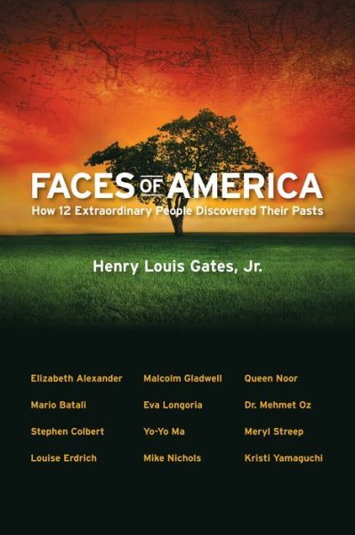 Cover for Henry Louis Gates Jr. · Faces of America: How 12 Extraordinary People Discovered their Pasts (Hardcover Book) (2010)