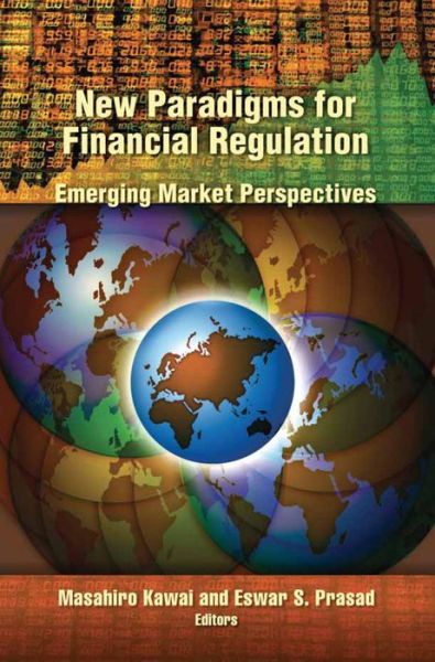 Cover for Masahiro Kawai · New Paradigms for Financial Regulation: Emerging Market Perspectives (Paperback Book) (2012)