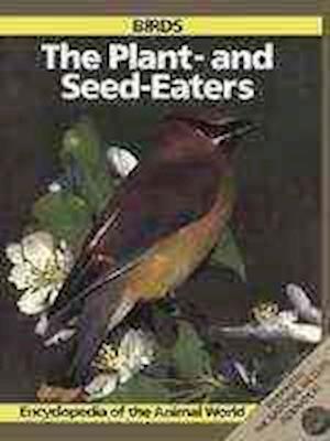 Cover for Facts On File · Birds the Plant and Seed Eaters (Hardcover Book) (1989)