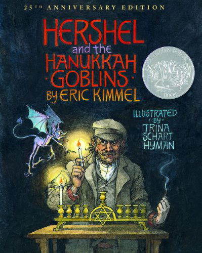 Cover for Eric A. Kimmel · Hershel and the Hanukkah Goblins: 25th Anniversary Edition (Hardcover Book) [25 Anv edition] (2014)