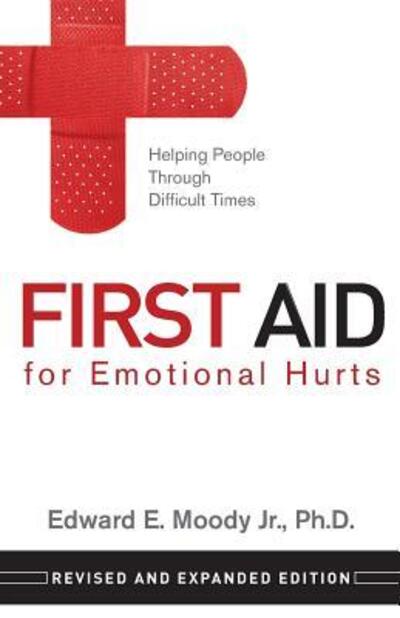 Cover for Edward E Moody · First Aid for Emotional Hurts (Paperback Book) (2008)