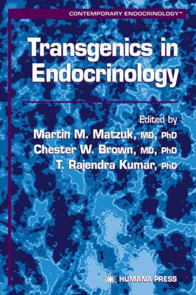 Cover for Transgenics in Endocrinology - Contemporary Endocrinology (Hardcover Book) [2001 edition] (2001)
