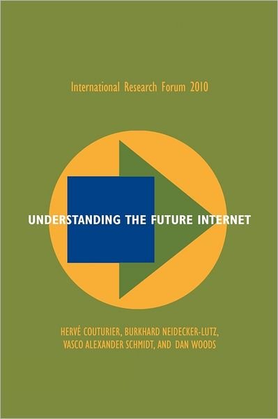 Cover for Vasco Alexander Schmidt · Understanding the Future Internet (Paperback Bog) (2011)