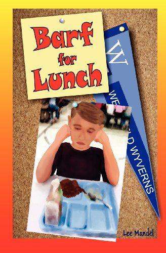 Cover for Lee Mandel · Barf for Lunch (Paperback Book) (2012)