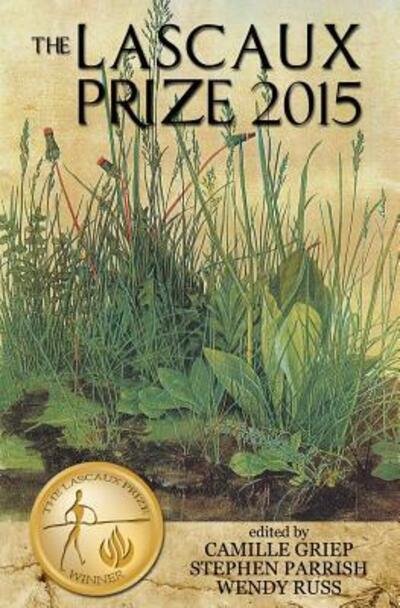 Camille Griep · The Lascaux Prize 2015 (Paperback Book) (2015)