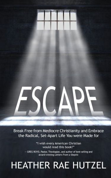 Cover for Heather Rae Hutzel · Escape (Paperback Book) (2016)