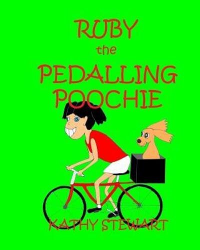 Cover for Kathy Stewart · Ruby the Pedalling Poochie (Paperback Book) (2017)