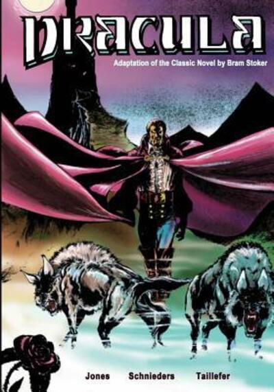 Dracula - Steve Jones - Kirjat - Caliber Comics - 9780996030649 - lauantai 2. elokuuta 2014