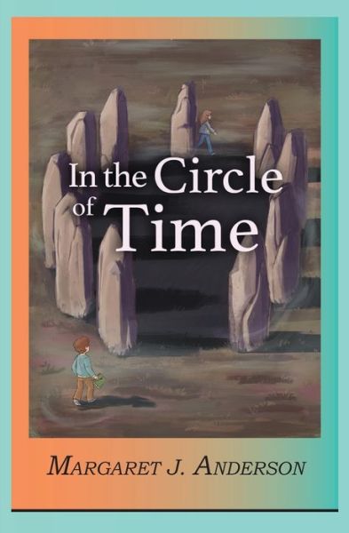 Cover for Margaret J Anderson · In the Circle of Time (Paperback Book) (2019)