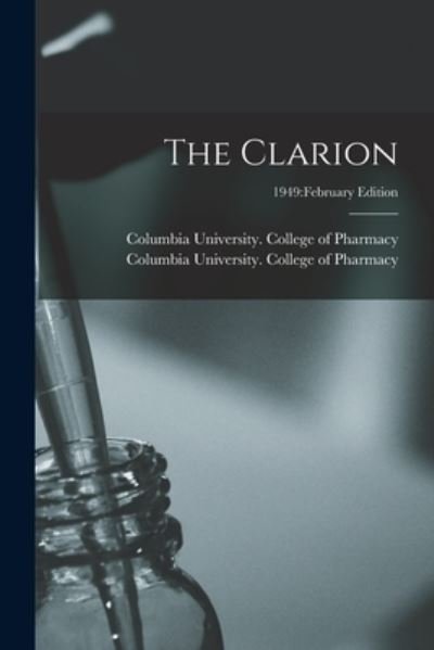 Cover for Columbia University College of Pharm · The Clarion; 1949 (Pocketbok) (2021)